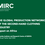 THE GLOBAL PRODUCTION NETWORKS OF THE SECOND-HAND CLOTHING INDUSTRY Impact on Africa